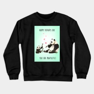 PANTASTIC FATHER Crewneck Sweatshirt